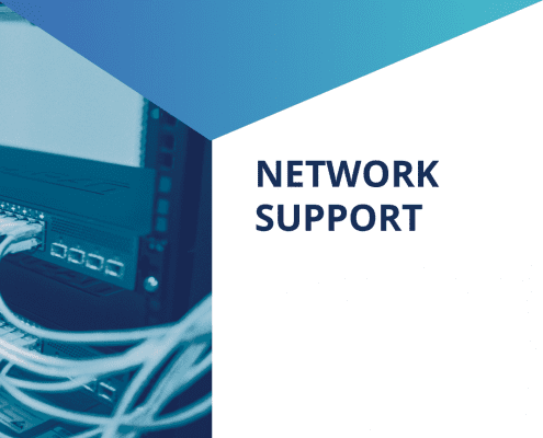 NETWORK SUPPORT